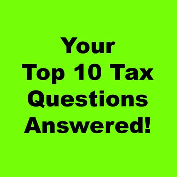 Top 10 Tax Questions