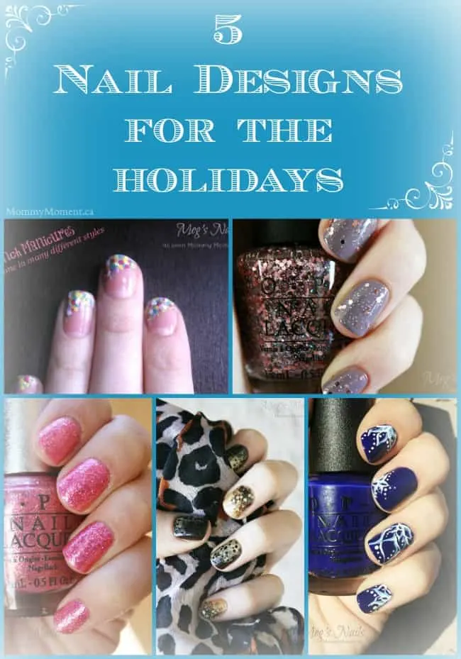 5 Nail Designs for the Holidays