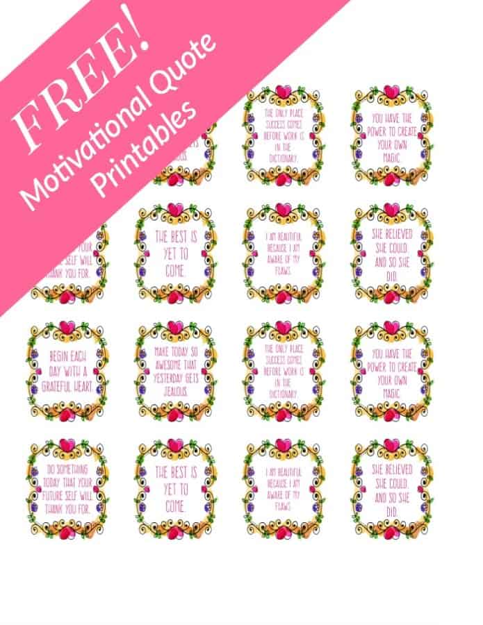 MOTIVATIONAL QUOTES + FREE PRINTABLES!