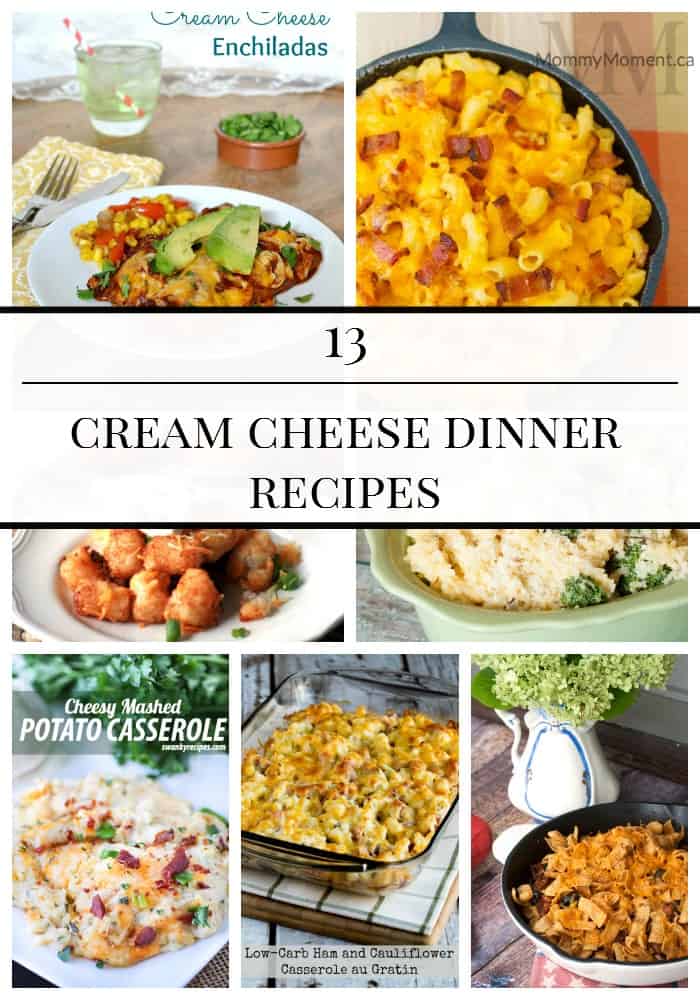 13 CREAM CHEESE DINNER RECIPES Mommy Moment