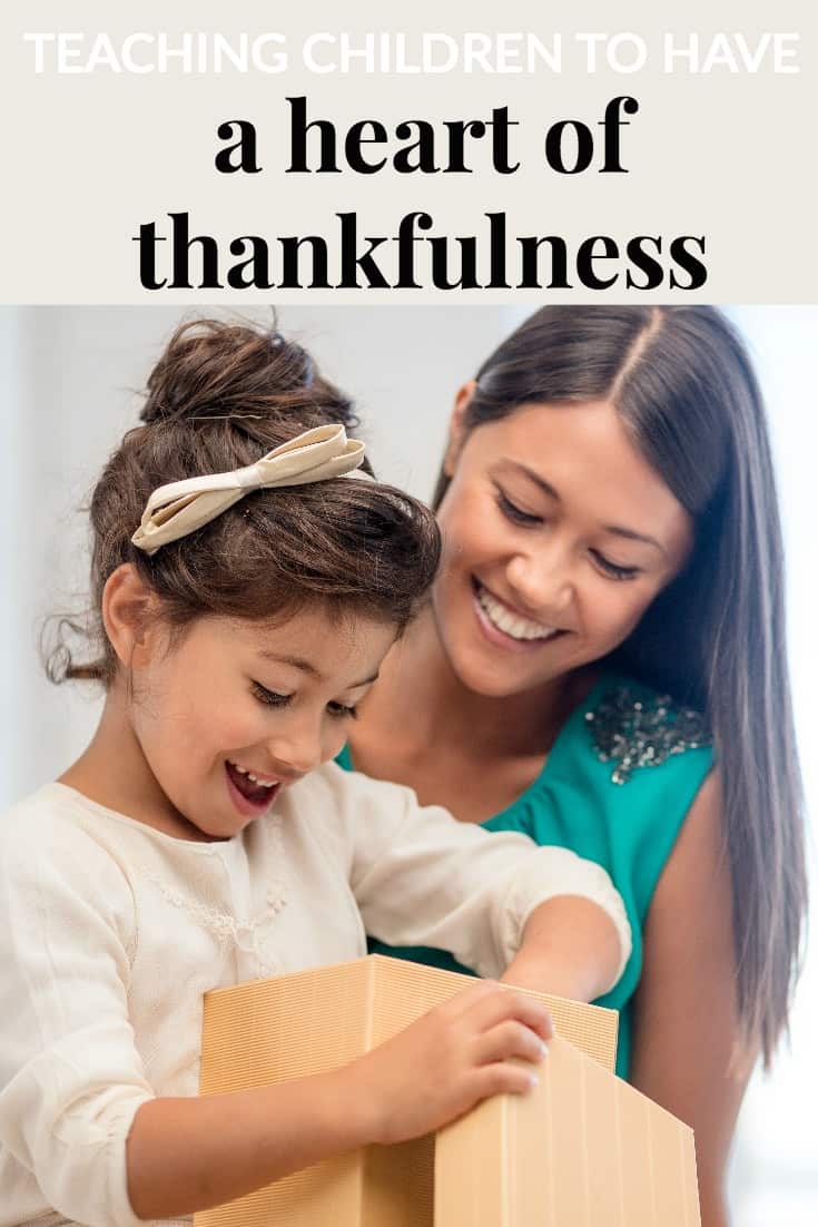 teaching children to be thankful - a heart of thankfulness
