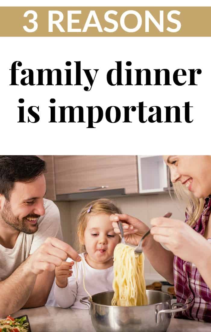 3 reasons family dinner is important