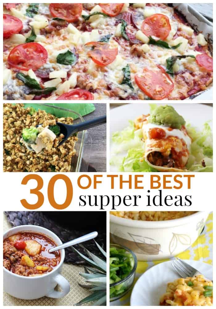 30 of the best supper ideas
