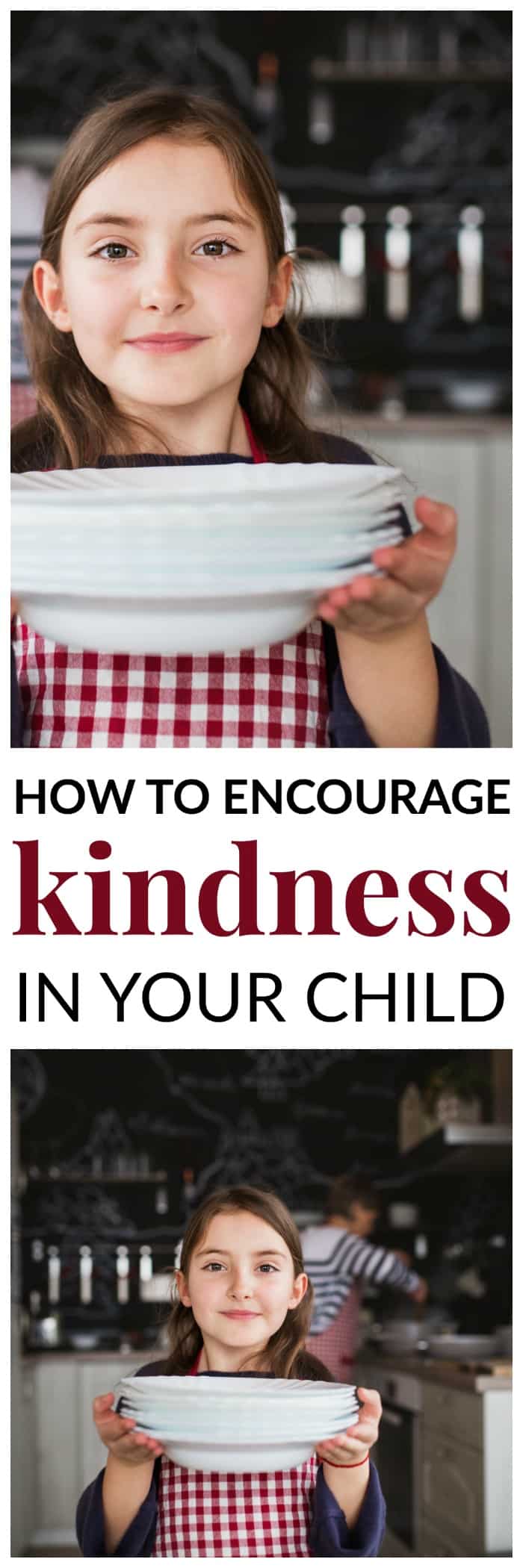 Tips to encourage kindness in your child