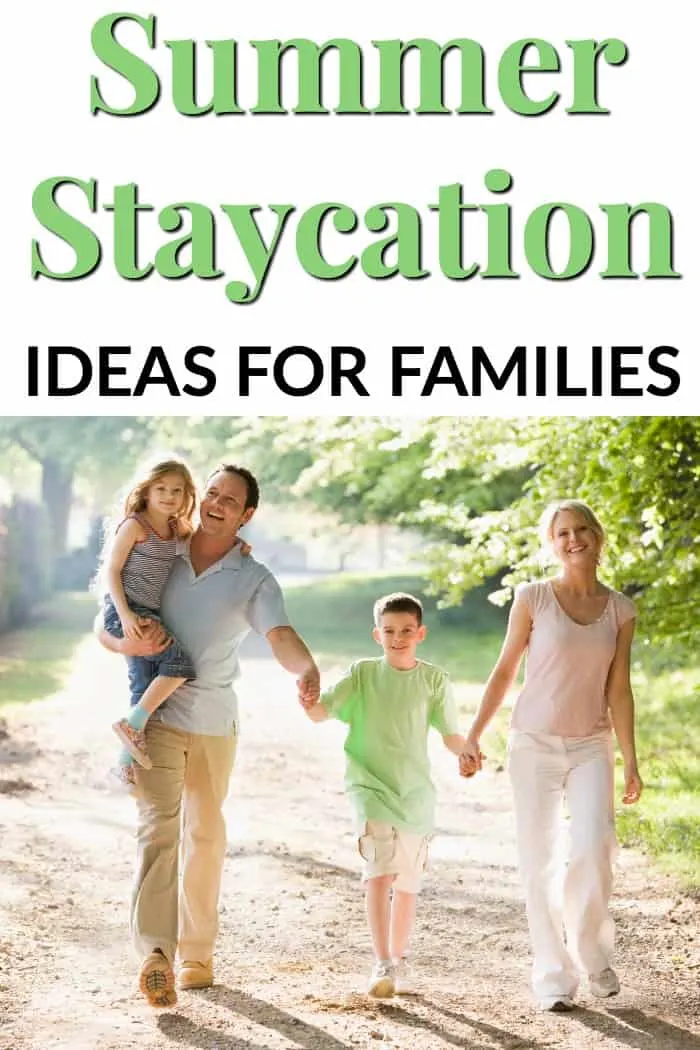 Summer Staycation Ideas for Families