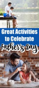 GREAT ACTIVITIES TO CELEBRATE FATHER'S DAY - Mommy Moment