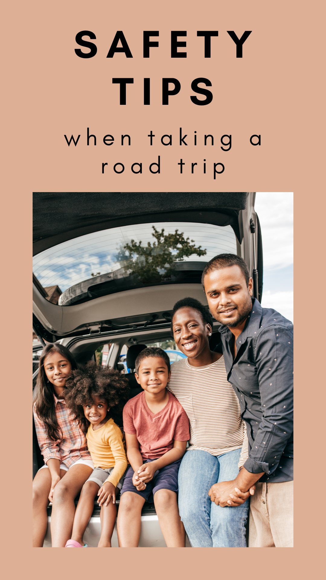 SAFETY TIPS WHEN TAKING A ROAD TRIP - Mommy Moment