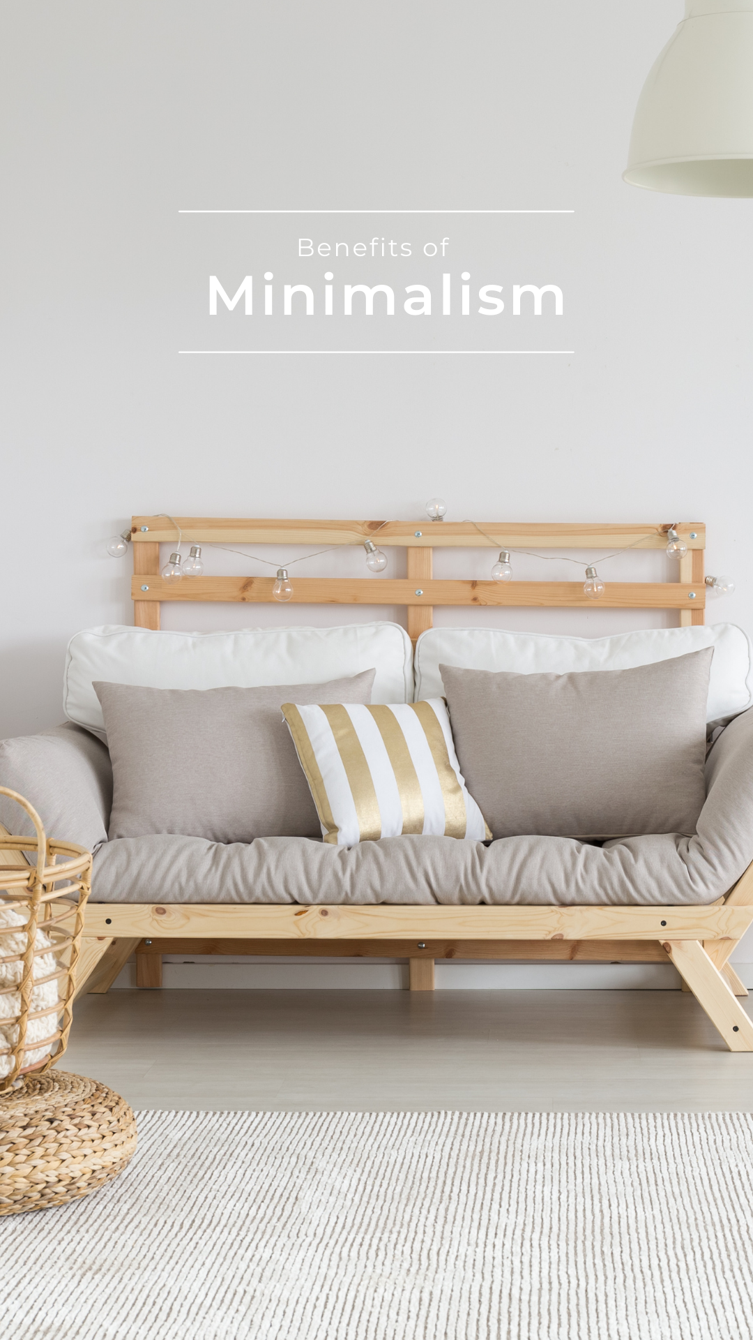 Benefits of Minimalism